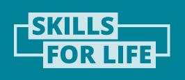 Graphic which reads: "Skills for life"
